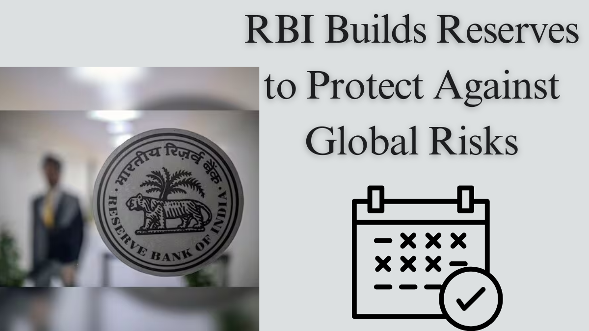 RBI’s Proactive Strategy to Strengthen Macro Fundamentals Against Global Shocks